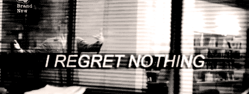 NO REGRETS