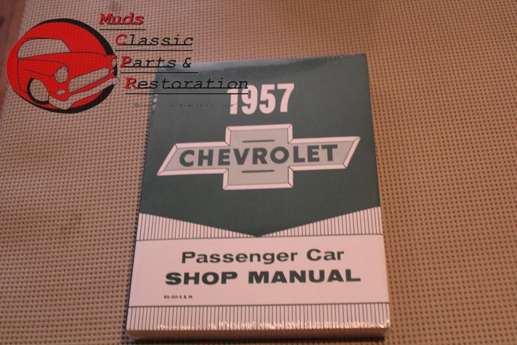 1957 57 Chevrolet Chevy Bel Air 150 210 Passenger Car Shop Manual ...